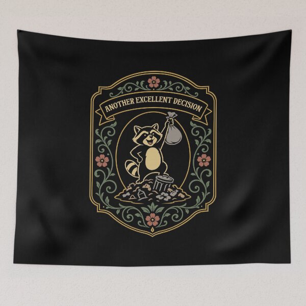 Item preview, Another Excellent Decision Raccoon Dark Humor designed and sold by pixeptional.