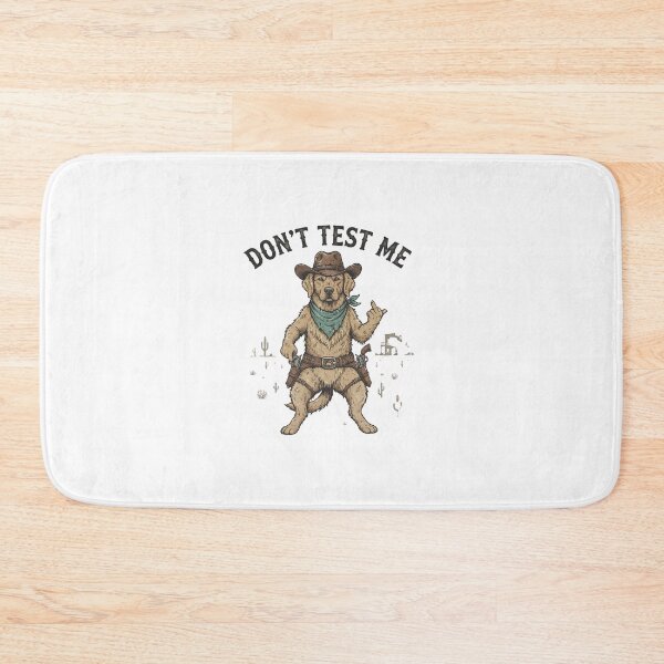 Item preview, Don't Test Me Cowboy Dog designed and sold by Colorful-Garden.