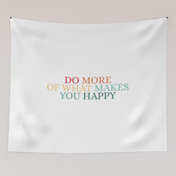 Item preview, Do more of what makes you happy designed and sold by Dondonmart.