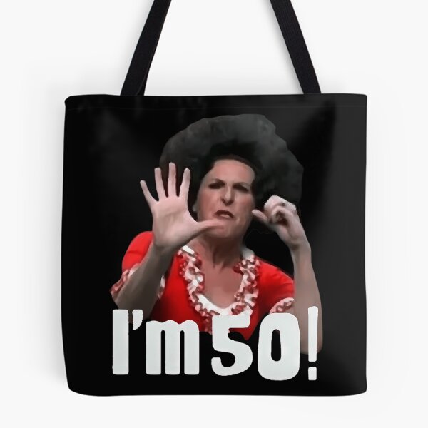 Item preview, I'M 50 - Sally O'Malley  designed and sold by crookmarx32.