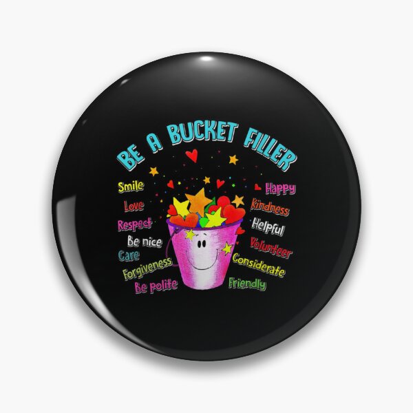 Item preview, be a bucket filler smile love teacher educator tutor designed and sold by BrandtMark6.