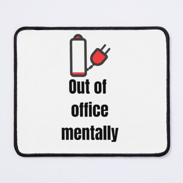 Item preview, Out of Office Mentally Funny Corporate Low Battery designed and sold by Mittal-Designs.