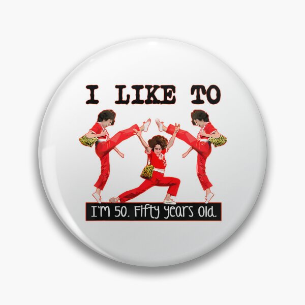 Item preview, Sally O'Malley I'M 50 I Like To Kick Streth And Kick designed and sold by amari-sdick.