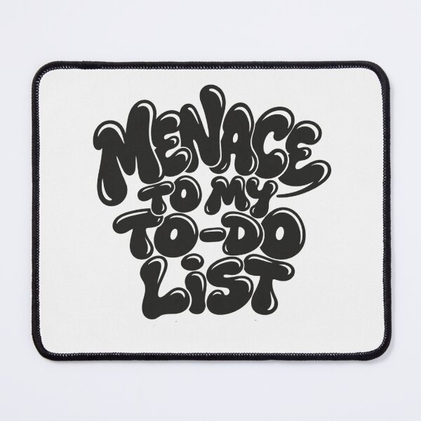 Item preview, Menace To My To-Do List Shirt, Burnout Humor For Ex-Hustlers designed and sold by PhylonBoxx.