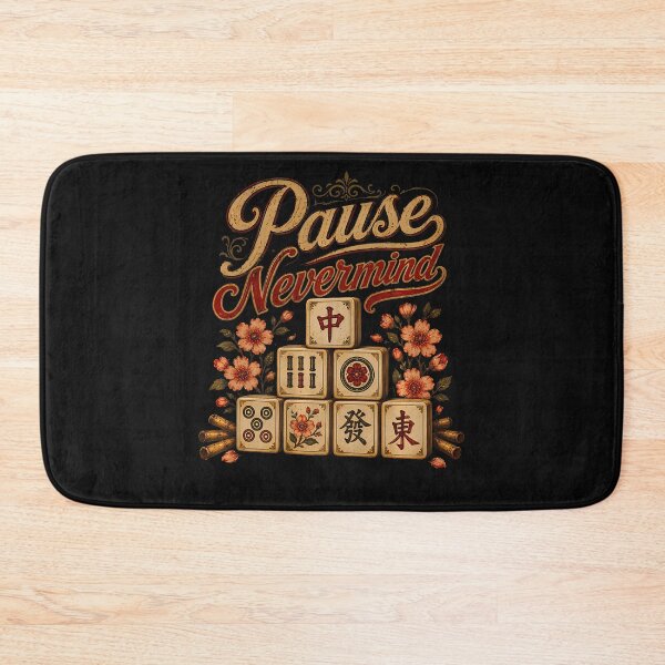 Item preview, Pause Nevermind Tile Mahjong Playing Chinese Game designed and sold by JamesCrArt.