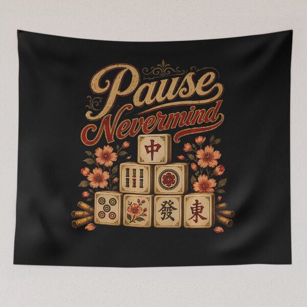 Item preview, Pause Nevermind Tile Mahjong Playing Chinese Game designed and sold by JamesCrArt.