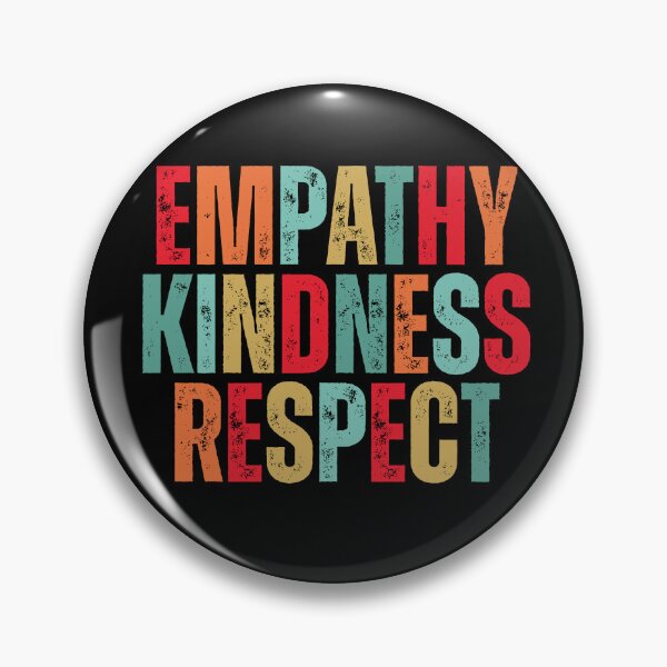 Item preview, Empathy kindness respect designed and sold by Dondonmart.