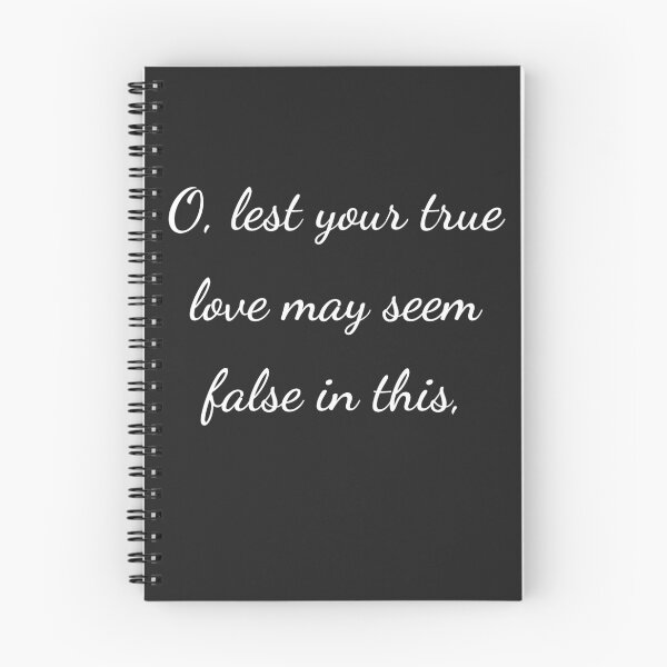 Item preview, “O, lest your true love may seem false in this,” - handwriting white designed and sold by ariksworld.