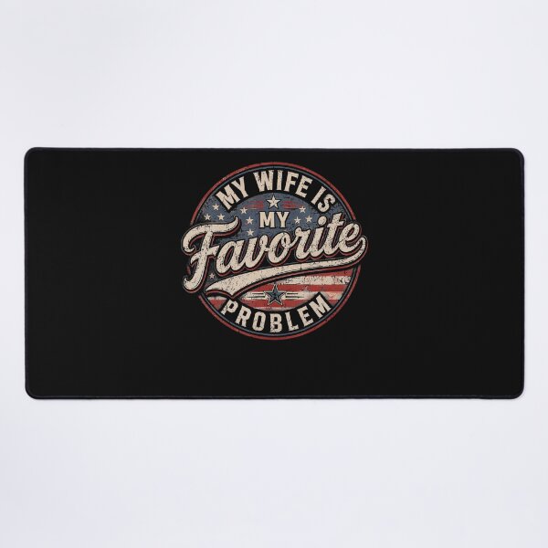 Item preview, My Wife Is My Favorite Problem Retro Vintage Funny Husband designed and sold by JamesCrArt.