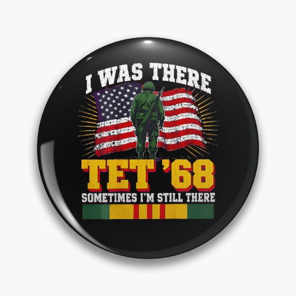 Item preview, I Was There Tet 68 Military Us Flag Veteran designed and sold by JamesCrArt.