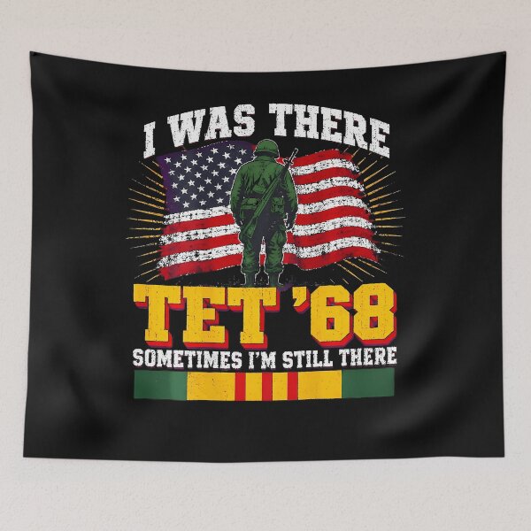 Item preview, I Was There Tet 68 Military Us Flag Veteran designed and sold by JamesCrArt.