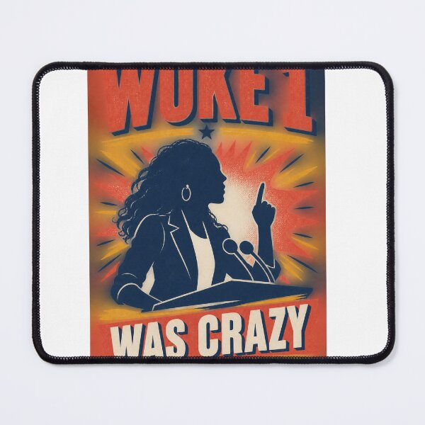 Item preview, Woke 1 Was Crazy designed and sold by Ctrl Alt Bureaucracy.
