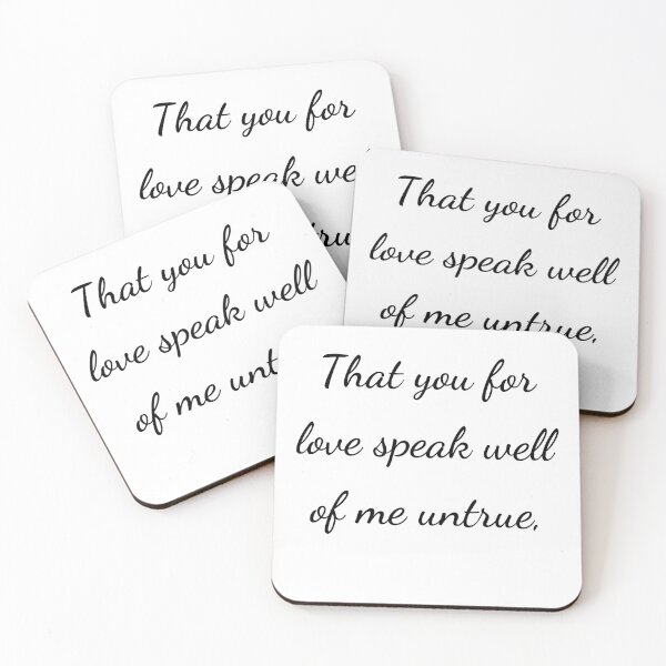 Item preview, “That you for love speak well of me untrue,” - handwriting black designed and sold by ariksworld.