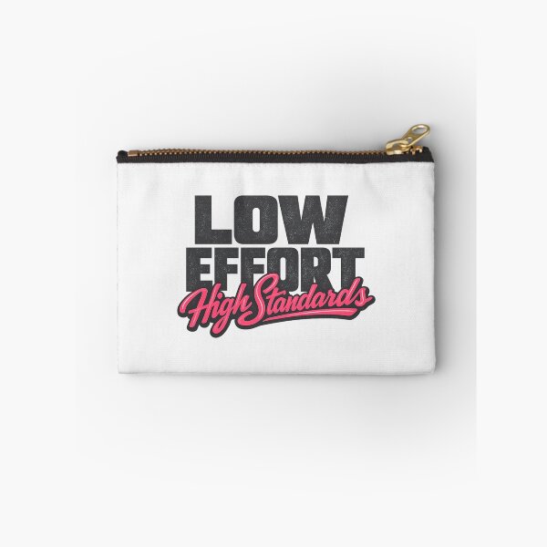 Item preview, Low Effort, High Standards Tee, Soft Rebellion Everyday Style designed and sold by PhylonBoxx.