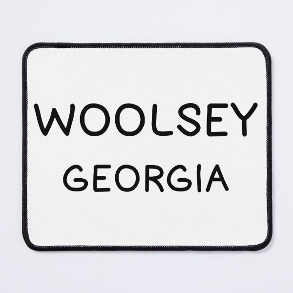 Item preview, Woolsey, Georgia, Woolsey GA, Woolsey Georgia designed and sold by MoMidoStore.
