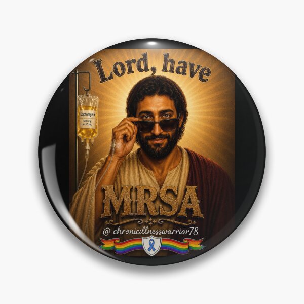 Item preview, Lord have MRSA! designed and sold by CIW78.