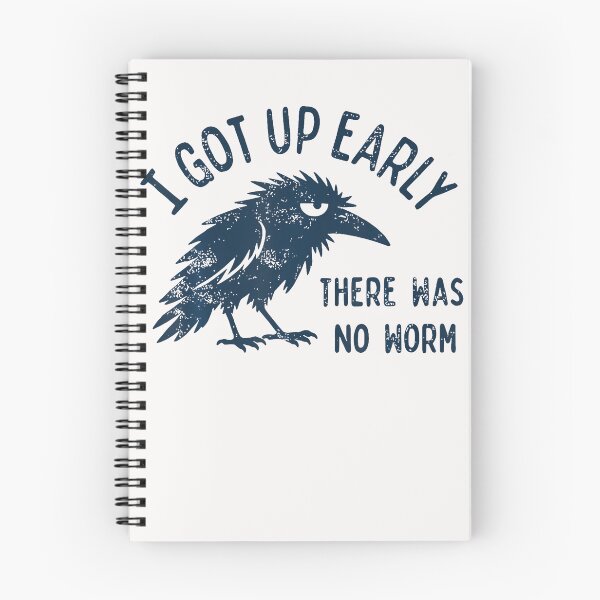 Item preview, I Got Up Early There Was No Worm Grumpy Raven designed and sold by JamesCrArt.
