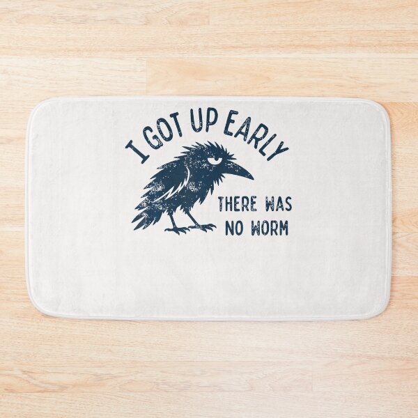Item preview, I Got Up Early There Was No Worm Grumpy Raven designed and sold by JamesCrArt.