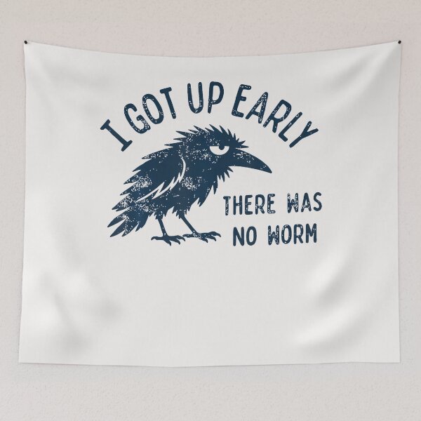 Item preview, I Got Up Early There Was No Worm Grumpy Raven designed and sold by JamesCrArt.