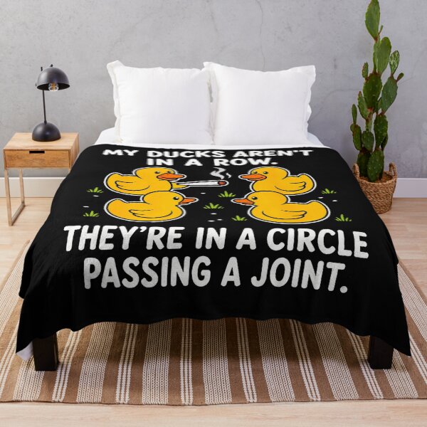 Item preview, My Ducks Arent In A Row Theyre In A Circle Passing A Joint designed and sold by JamesCrArt.
