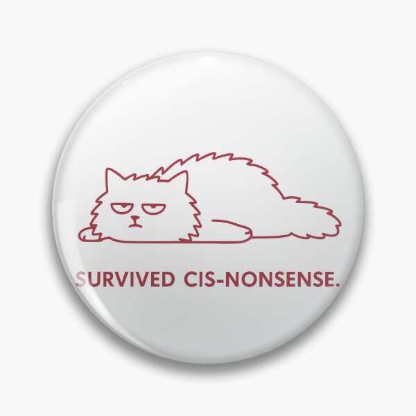 Item preview, Survived Cis-Nonsense. Gender Queer, Trans Pride designed and sold by Riot-And-Hope.