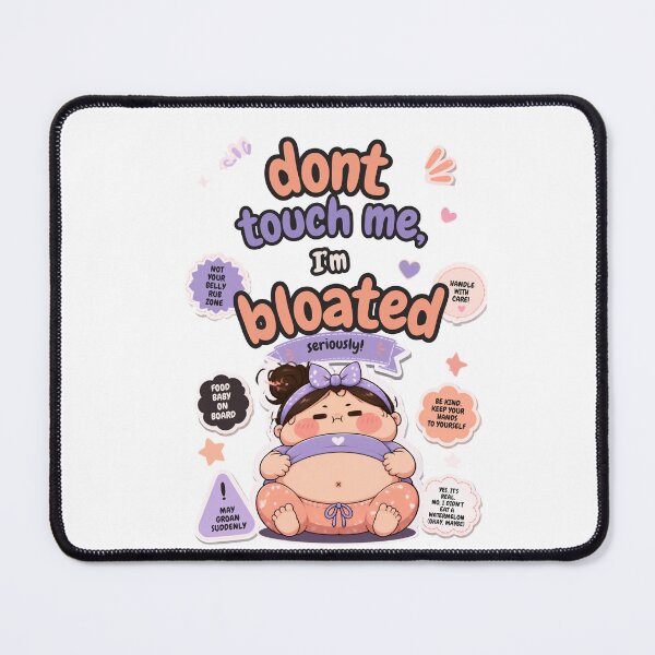 Item preview, don't touch me I'm bloated designed and sold by LaughandLaugh.
