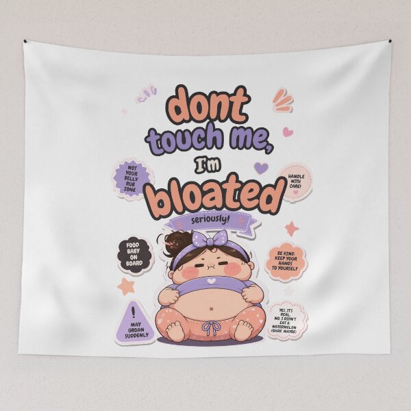 Item preview, don't touch me I'm bloated designed and sold by LaughandLaugh.