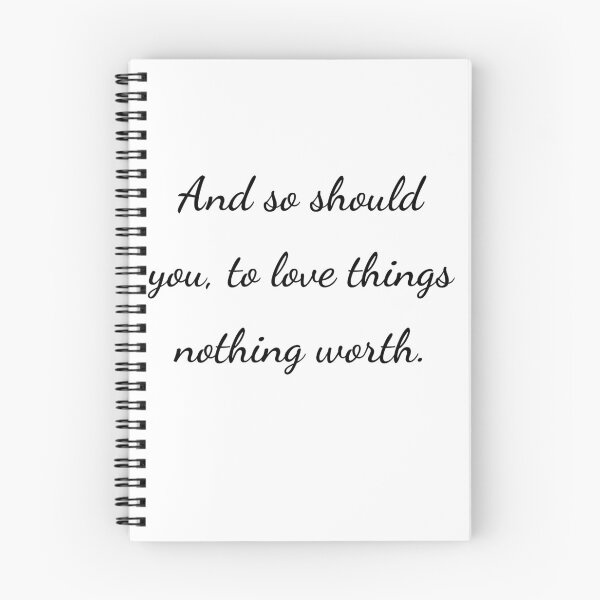Item preview, “And so should you, to love things nothing worth.” - handwriting black designed and sold by ariksworld.