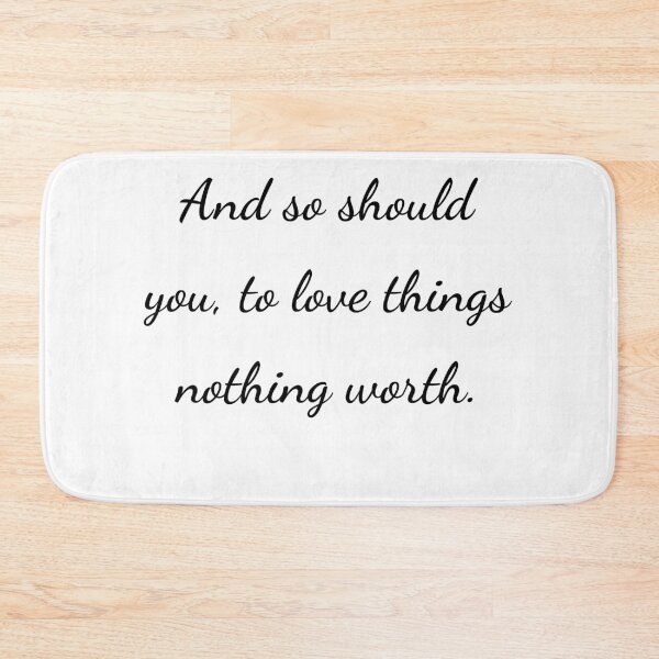 Item preview, “And so should you, to love things nothing worth.” - handwriting black designed and sold by ariksworld.