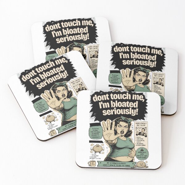 Item preview, Don't touch me I'm bloated designed and sold by LaughandLaugh.