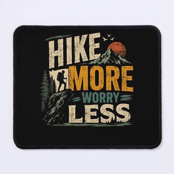 Item preview, Hike More Worry Less Hiking Outdoors Adventure Explorer Nature designed and sold by HumansStuck12.