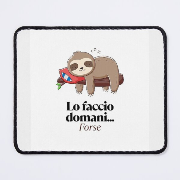 Item preview, Lo faccio domani Forse - Funny Sloth Lazy Quote T-Shirt designed and sold by SyntaxError404.