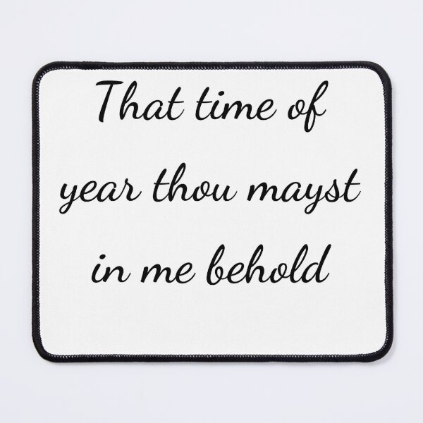 Item preview, “That time of year thou mayst in me behold” - handwriting black designed and sold by ariksworld.