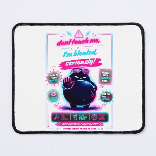 Item preview, Don't touch me I'm bloated designed and sold by LaughandLaugh.