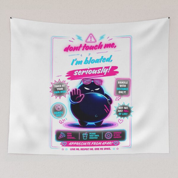 Item preview, Don't touch me I'm bloated designed and sold by LaughandLaugh.