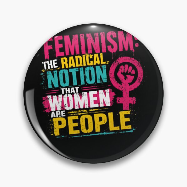 Item preview, Feminism: The Radical Notion That Women Are People Feminist Activist Rights designed and sold by HumansStuck12.