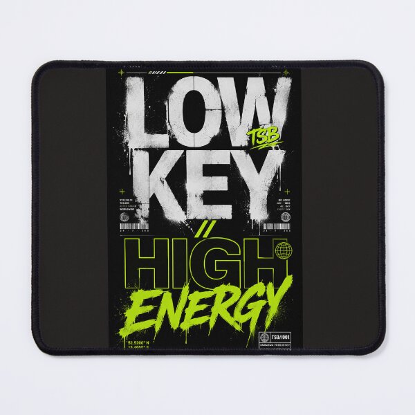 Item preview, LOW KEY // HIGH ENERGY designed and sold by TheSmilingBasti.