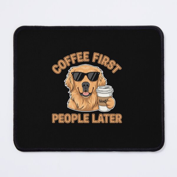 Item preview, Coffee First People Later Golden Retriever Coffee Lover Dog Owner designed and sold by PopStars1993.