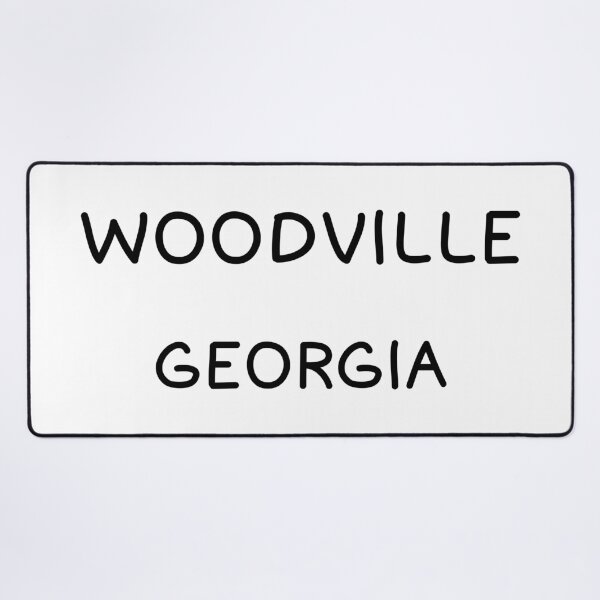 Item preview, Woodville, Georgia, Woodville GA, Woodville Georgia designed and sold by MoMidoStore.