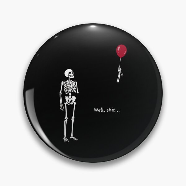 Item preview, funny skeleton lost arm red balloon well shit dark humor designed and sold by MathewNoMid12.