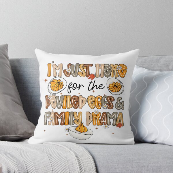 Item preview, I'm Just Here For The Deviled Eggs And Family Drama designed and sold by seektopus.