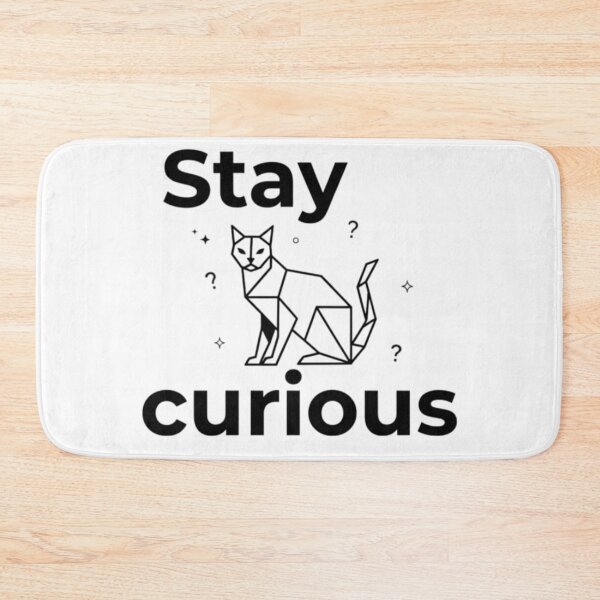 Item preview, Stay curious designed and sold by AnonimusDesigns.