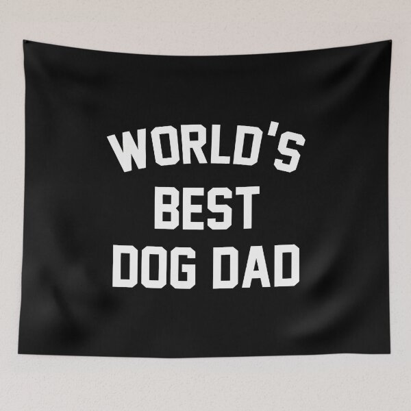 Item preview, World's Best Dog Dad Text designed and sold by SoyLamderma.