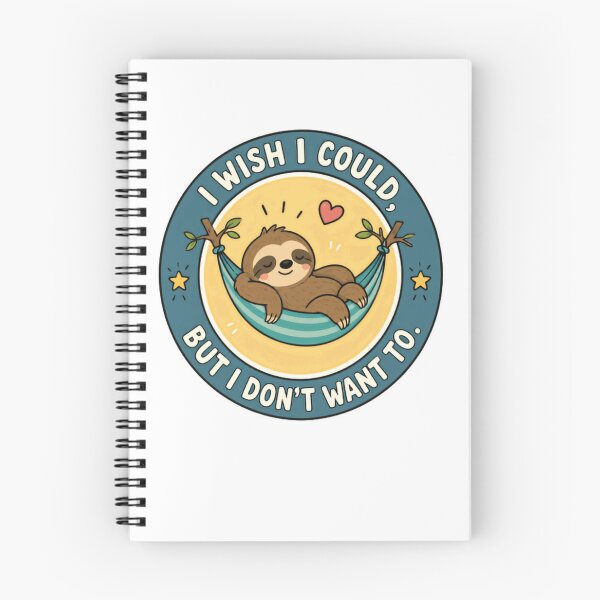 Item preview, I Wish I Could, But I Don't Want To Sloth Lazy Animal Funny Relaxation designed and sold by JonesFlora2025.