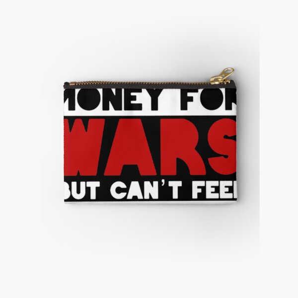 Item preview, They Got Money For Wars But Can T Feed The Poor designed and sold by Tomeart <3.