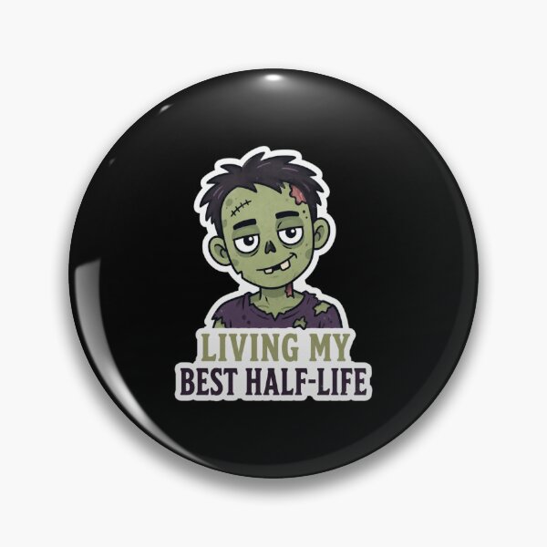 Item preview, halloween - living my best half-life zombie designed and sold by BrynEReese1.