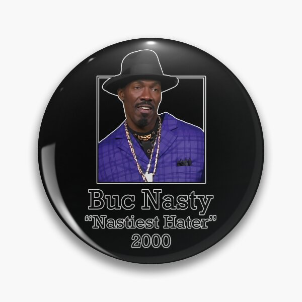Item preview, Buc Nasty Nastiest Hater 2000 designed and sold by Ribeiro-Art.