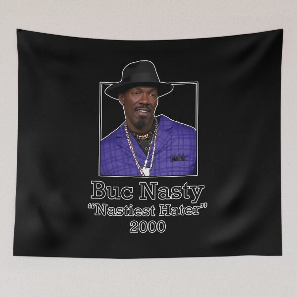 Item preview, Buc Nasty Nastiest Hater 2000 designed and sold by Ribeiro-Art.