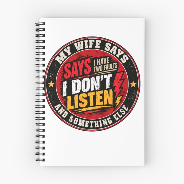 Item preview, My Wife Says I Have Two Faults I Don't Listen And Something Else Funny Husband Marriage Quote designed and sold by JonesFlora2025.