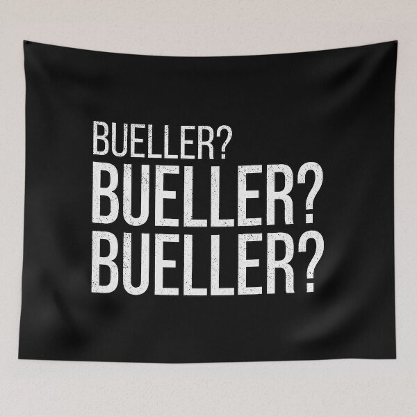Item preview, Bueller Bueller Bueller designed and sold by Ribeiro-Art.